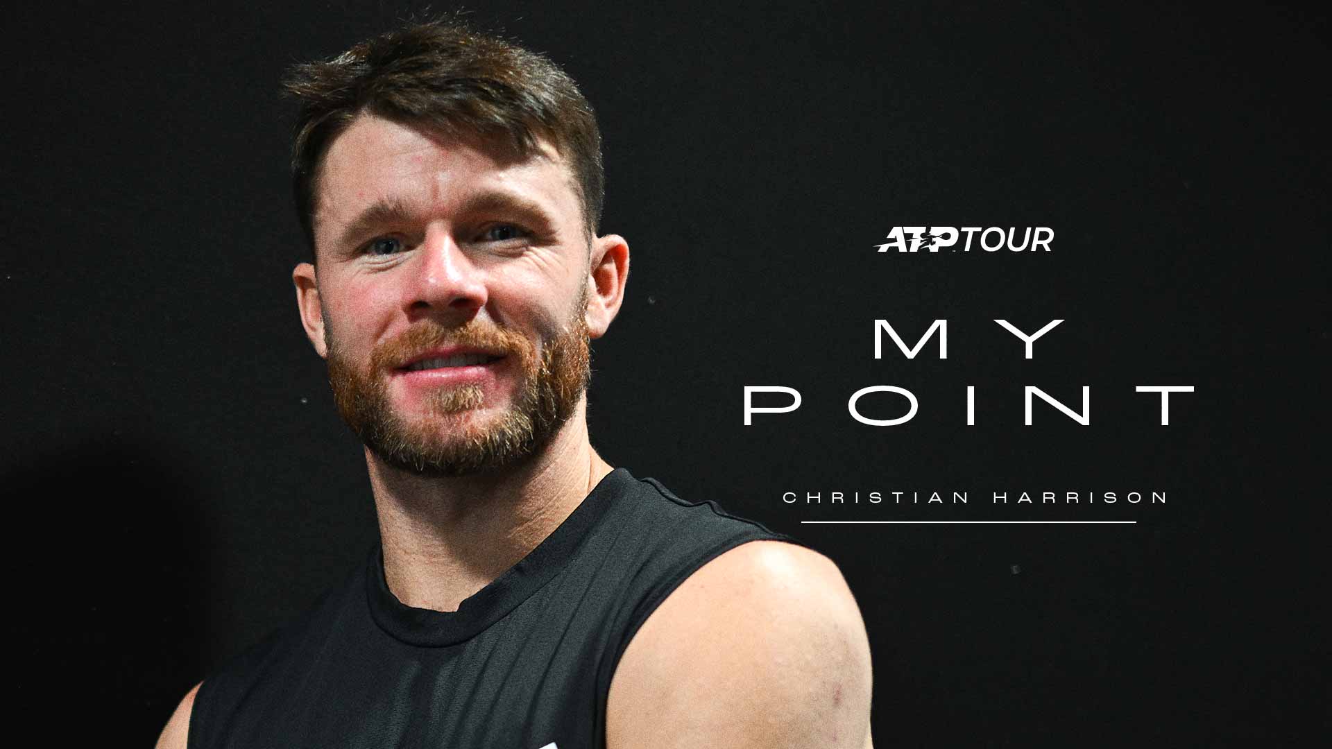 christian-harrison-my-point-2025 | Nitto ATP Finals | Tennis